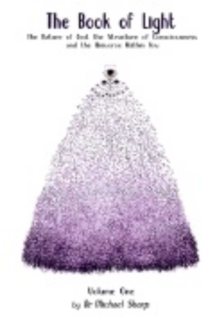 Picture of Book Of Light, Vol.1: The Nature & Structure Of Consciousnes