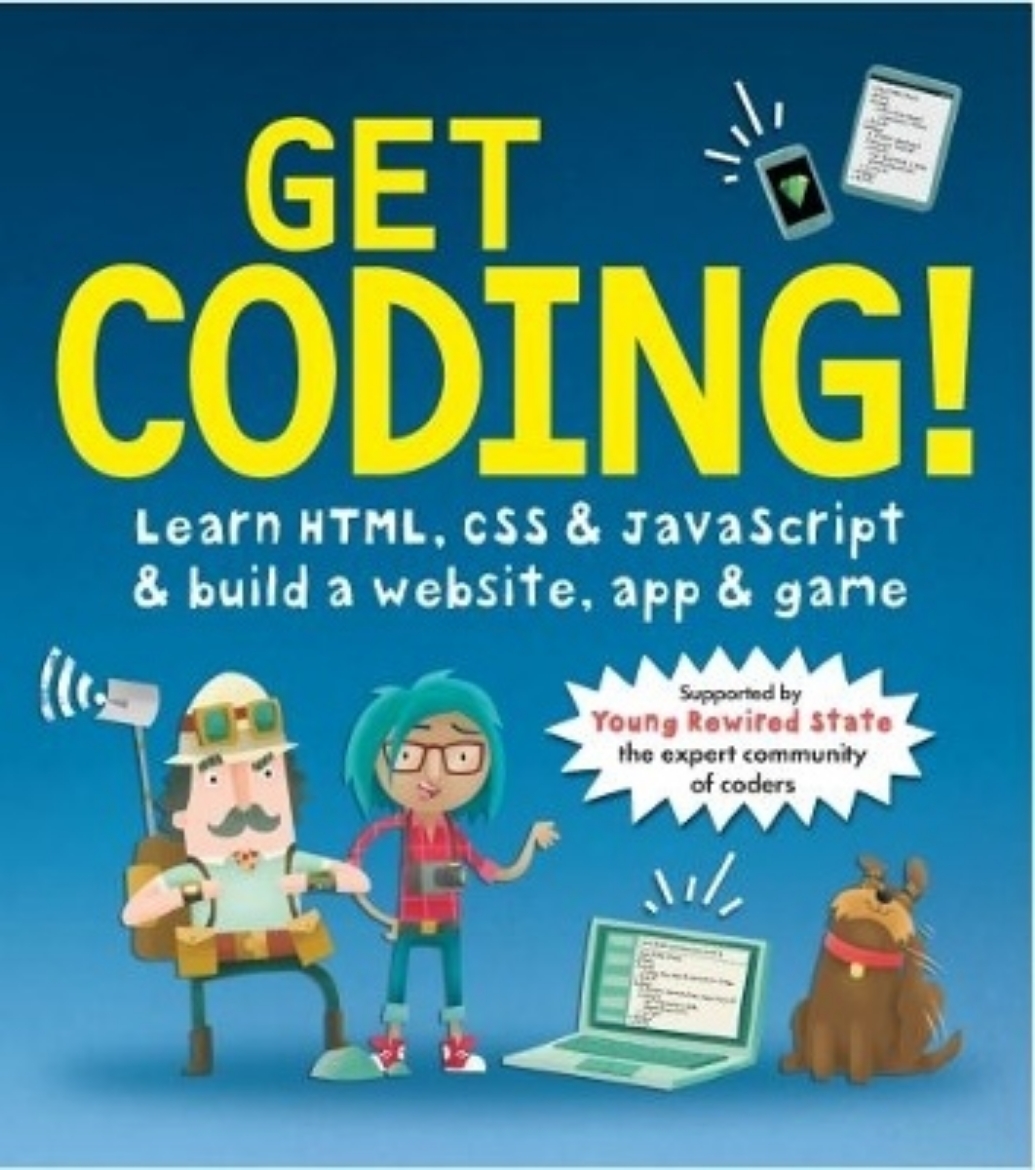 Picture of Get coding! learn html, css, and javascript and build a website, app, and g