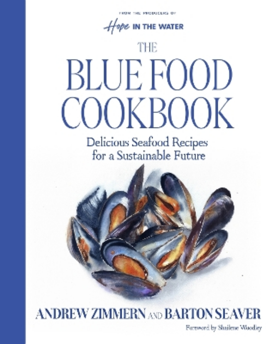 Picture of The Blue Food Cookbook: Delicious Seafood Recipes for a Sustainable Future