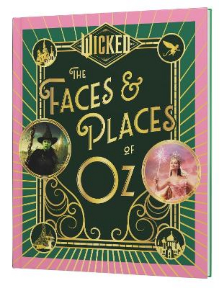 Picture of Wicked: The Faces & Places of Oz