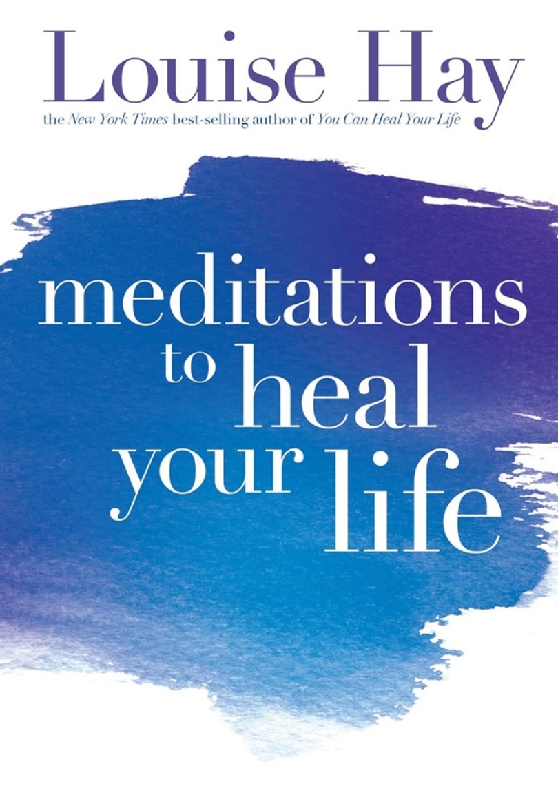 Picture of Meditations To Heal Your Life