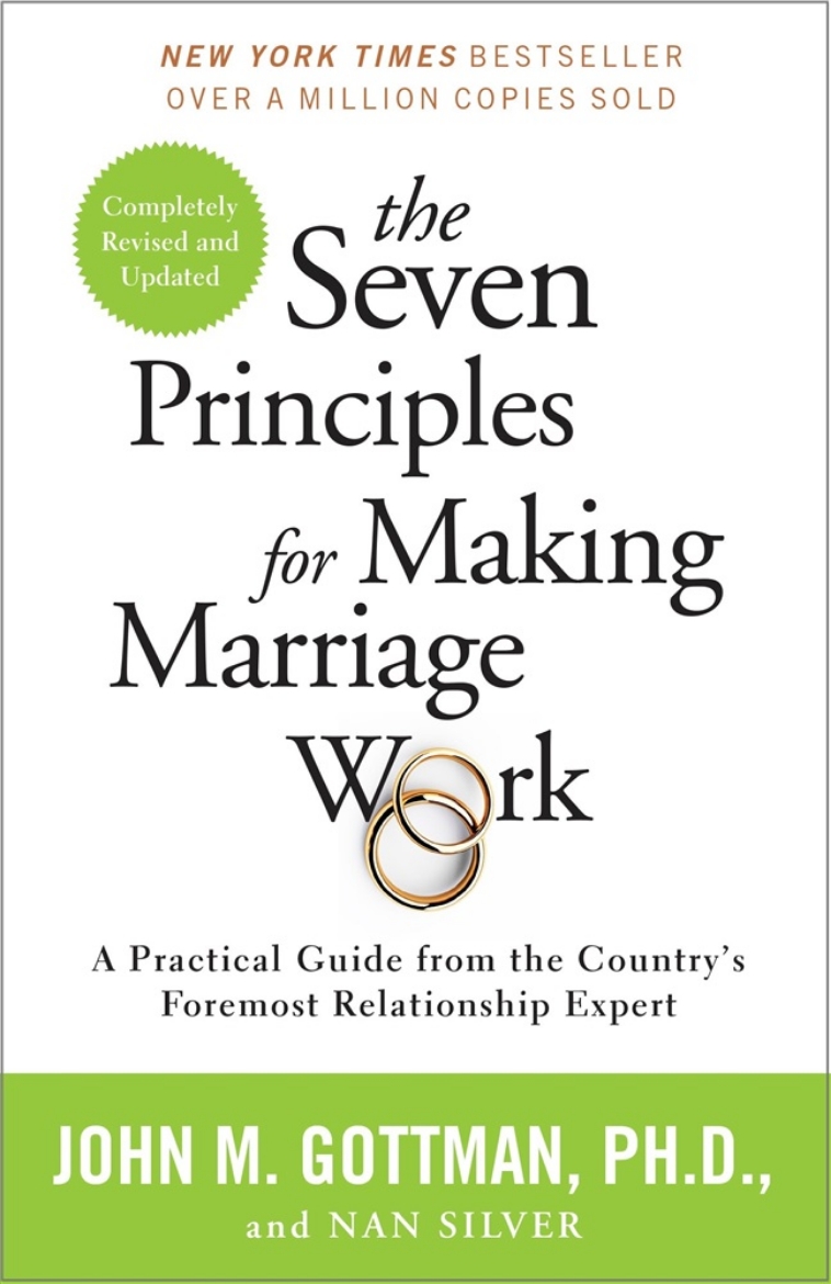 Picture of The Seven Principles for Making Marriage Work: A Practical Guide from the Country's Foremost Relationship Expert