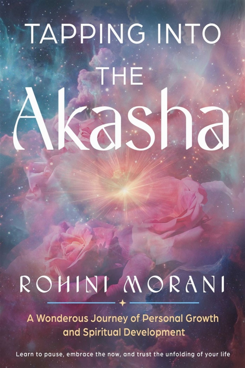 Picture of Tapping into the Akasha: A Wondrous Journey of Personal Growth and Spiritual Development
