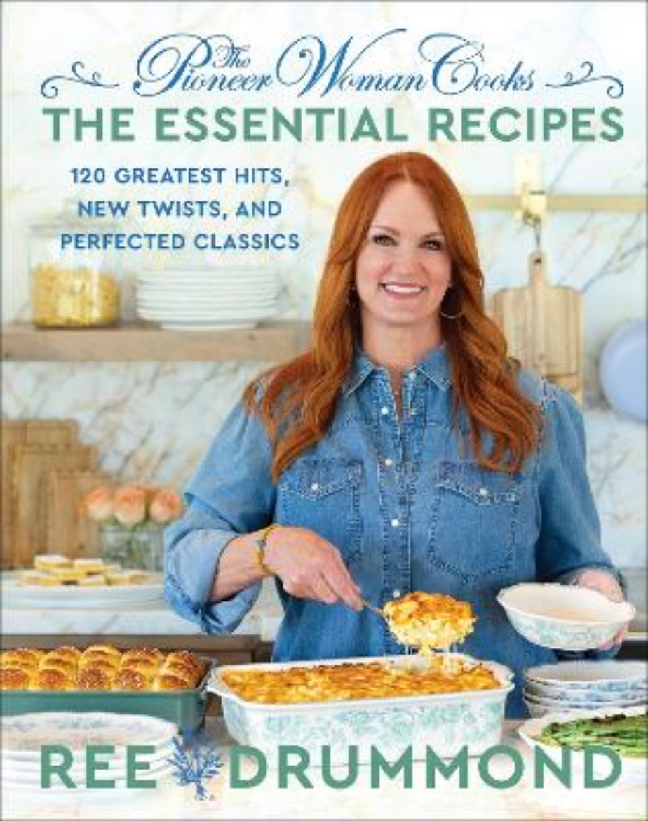 Picture of The Pioneer Woman Cooks—The Essential Recipes: 120 Greatest Hits, New Twists, and Perfected Classics