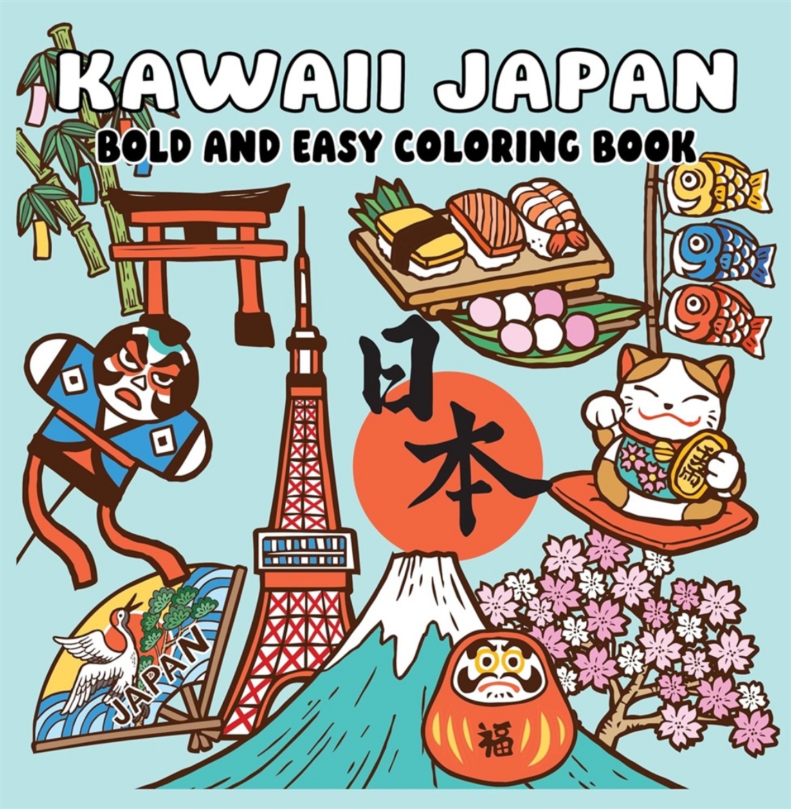 Picture of Kawaii Japan Bold and Easy Coloring Book