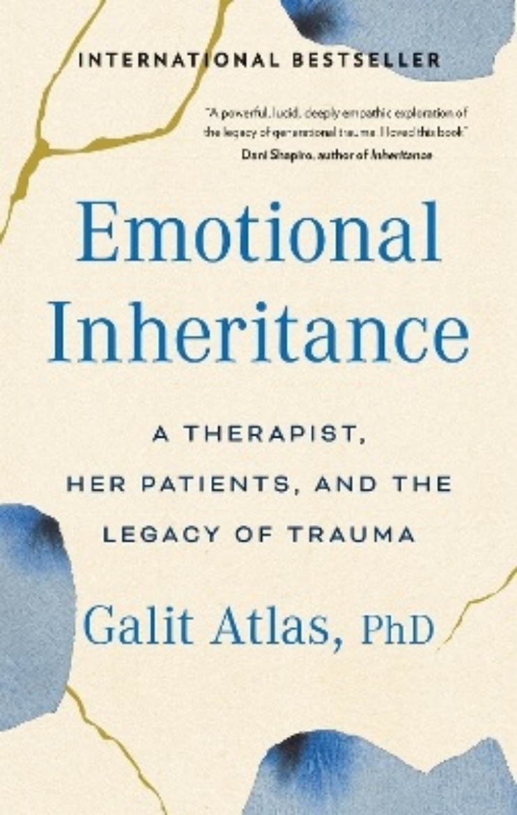 Picture of Emotional Inheritance: A Therapist, Her Patients, and the Legacy of Trauma