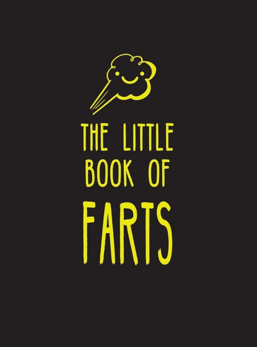 Picture of The Little Book of Farts: Everything You Didn't Need to Know – and More!