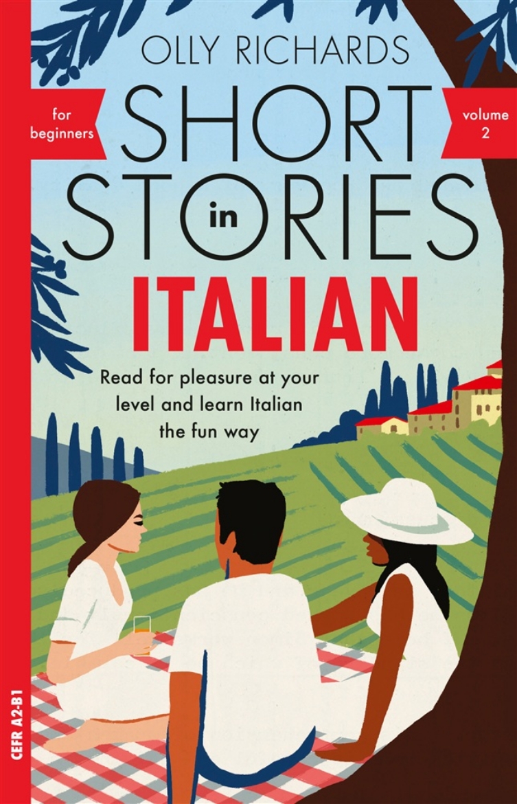 Picture of Short Stories in Italian for Beginners - Volume 2: Read for pleasure at your level, expand your vocabulary and learn Italian the fun way with Teach Yourself Graded Readers