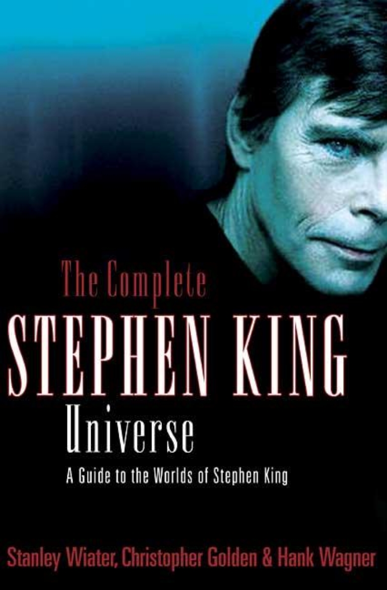 Picture of The Complete Stephen King Universe: A Guide to the Worlds of Stephen King