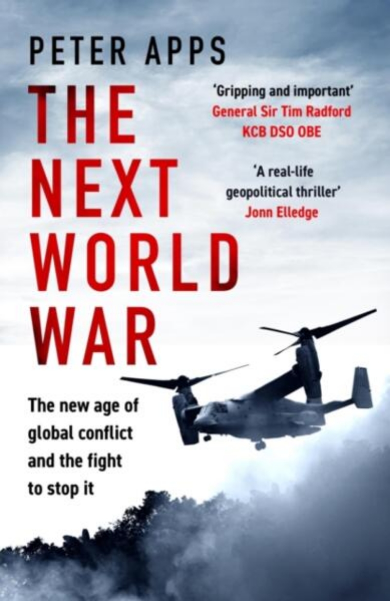Picture of The Next World War: The new age of global conflict and the fight to stop it