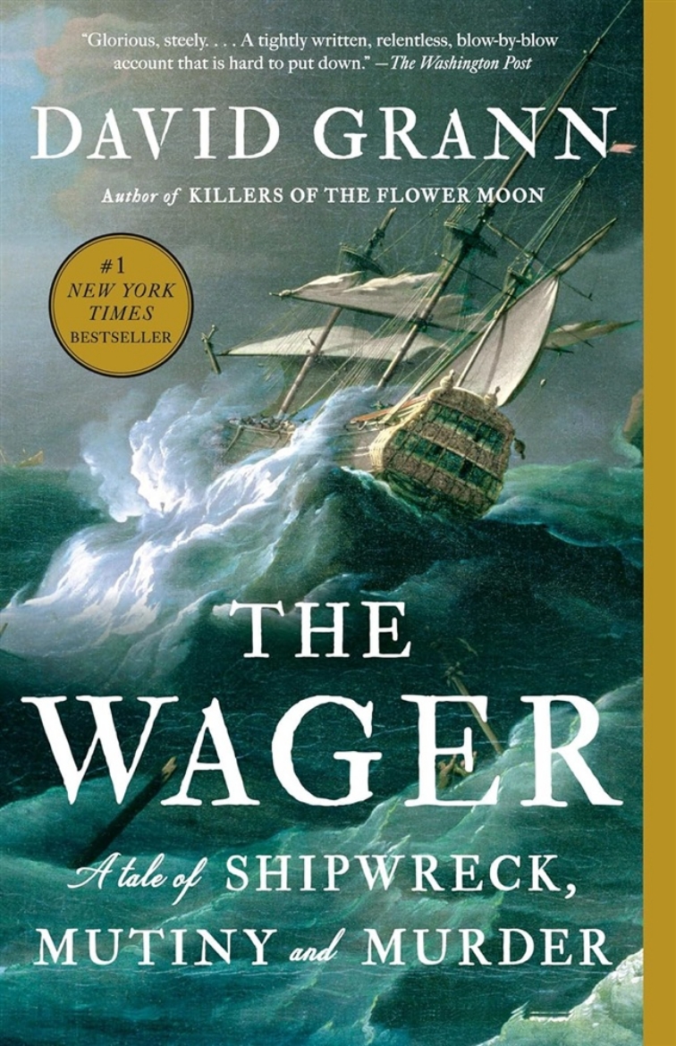 Picture of The Wager: A Tale of Shipwreck, Mutiny and Murder
