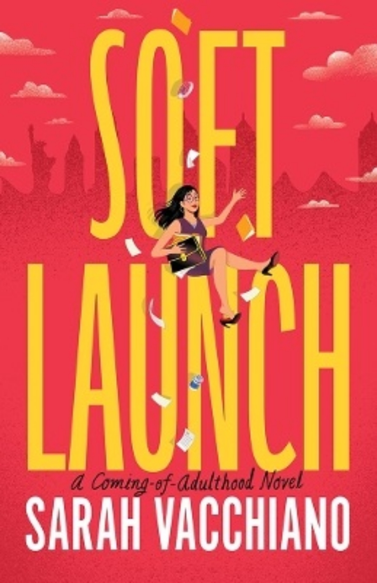 Picture of Soft Launch: A Coming-of-Adulthood Novel