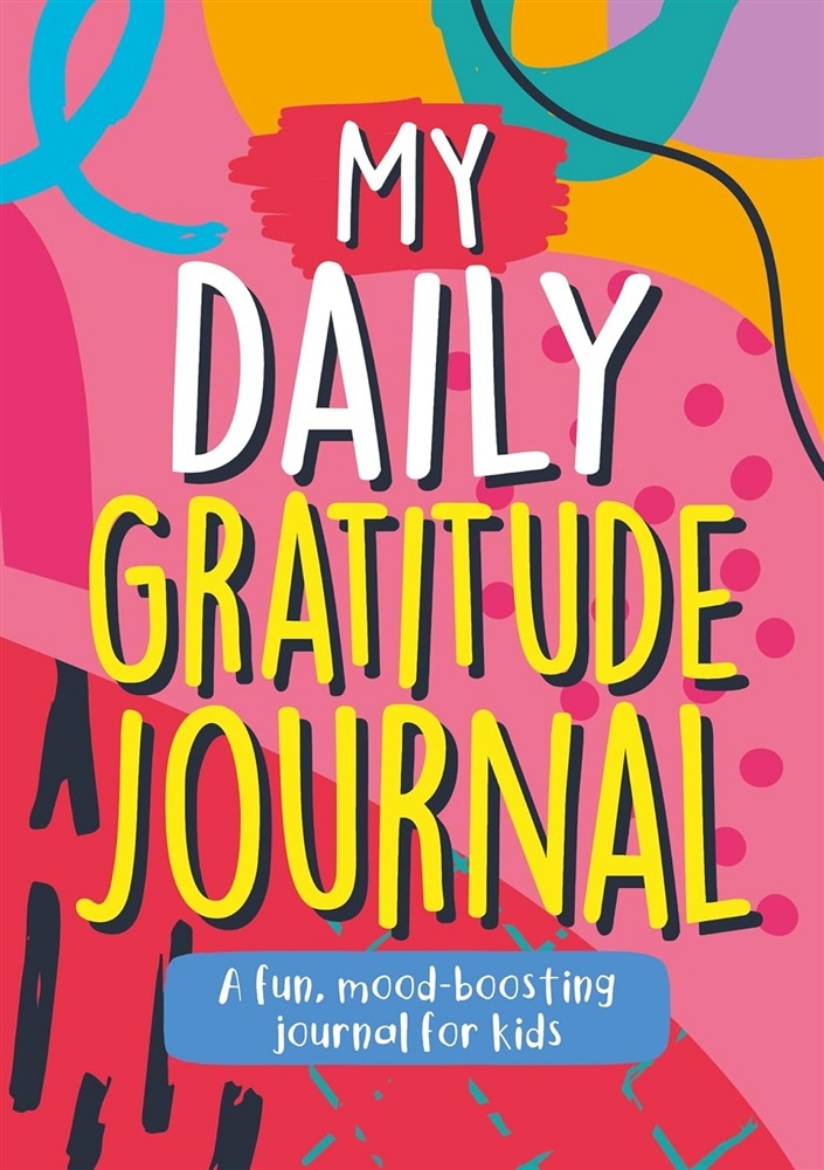 Picture of My Daily Gratitude Journal: A Fun, Mood-Boosting Journal for Kids