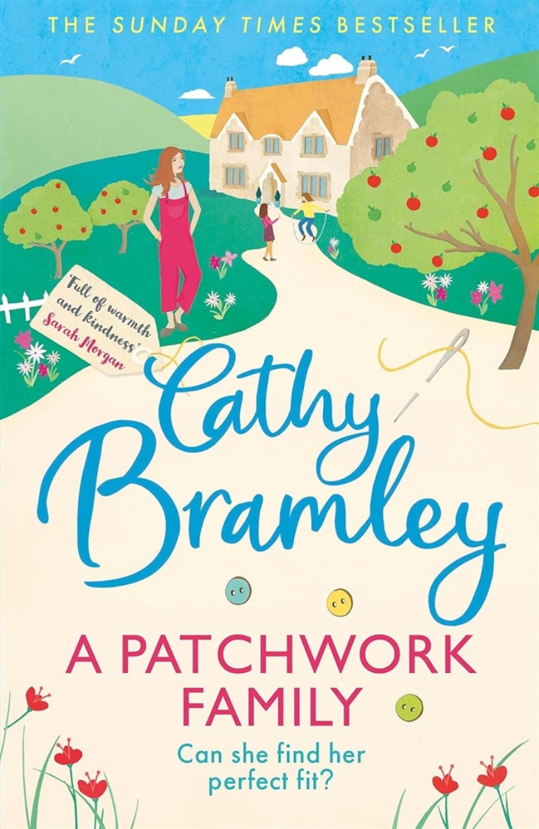 Picture of A Patchwork Family: Curl up with the uplifting and romantic book from Cathy Bramley