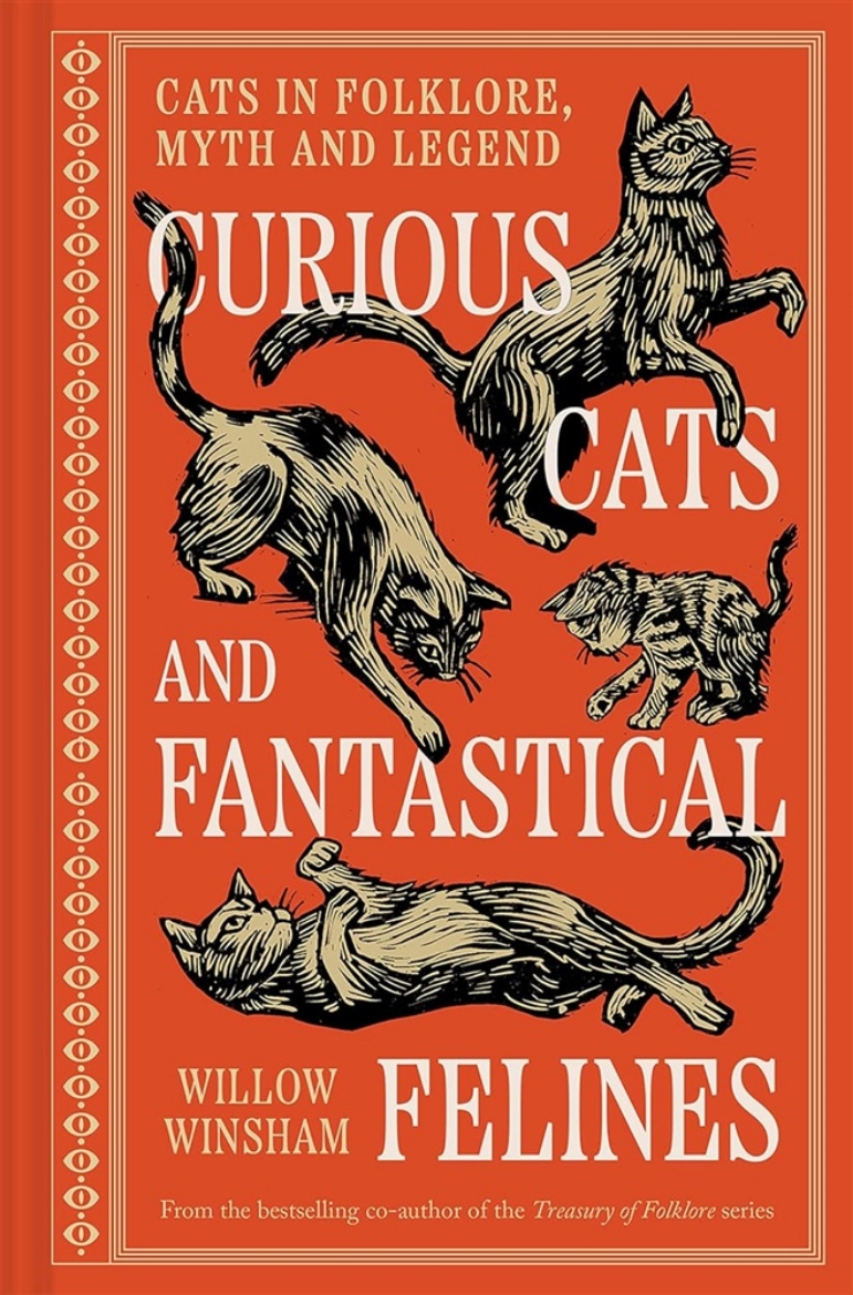 Picture of Curious Cats and Fantastical Felines Cats in folklore, myth and legend