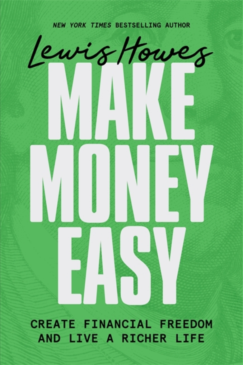 Picture of Make Money Easy: Create Financial Freedom and Live a Richer Life