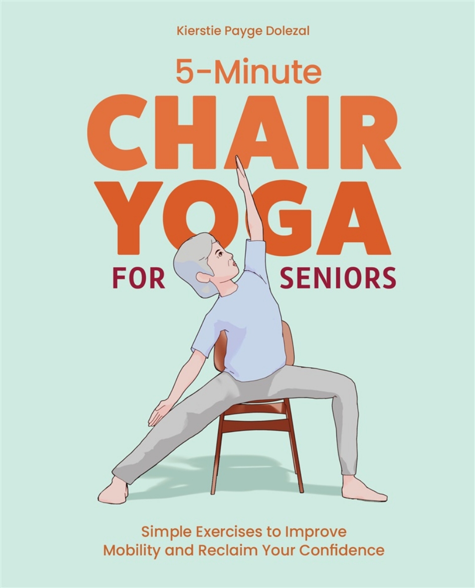 Picture of 5-Minute Chair Yoga for Seniors