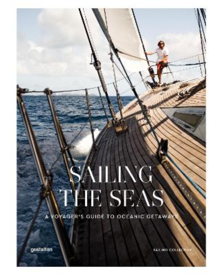 Picture of Sailing the Seas: A Voyager's Guide to Oceanic Getaways