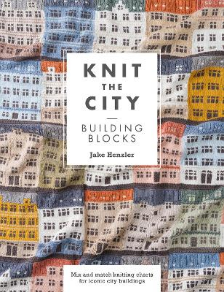 Picture of Knit The City Building Blocks Mix and match knitting charts for iconic city buildings