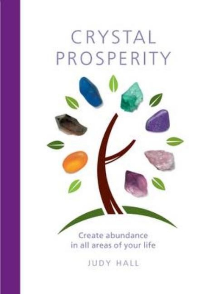 Picture of Crystal Prosperity : Create Abundance in All Areas of Your L