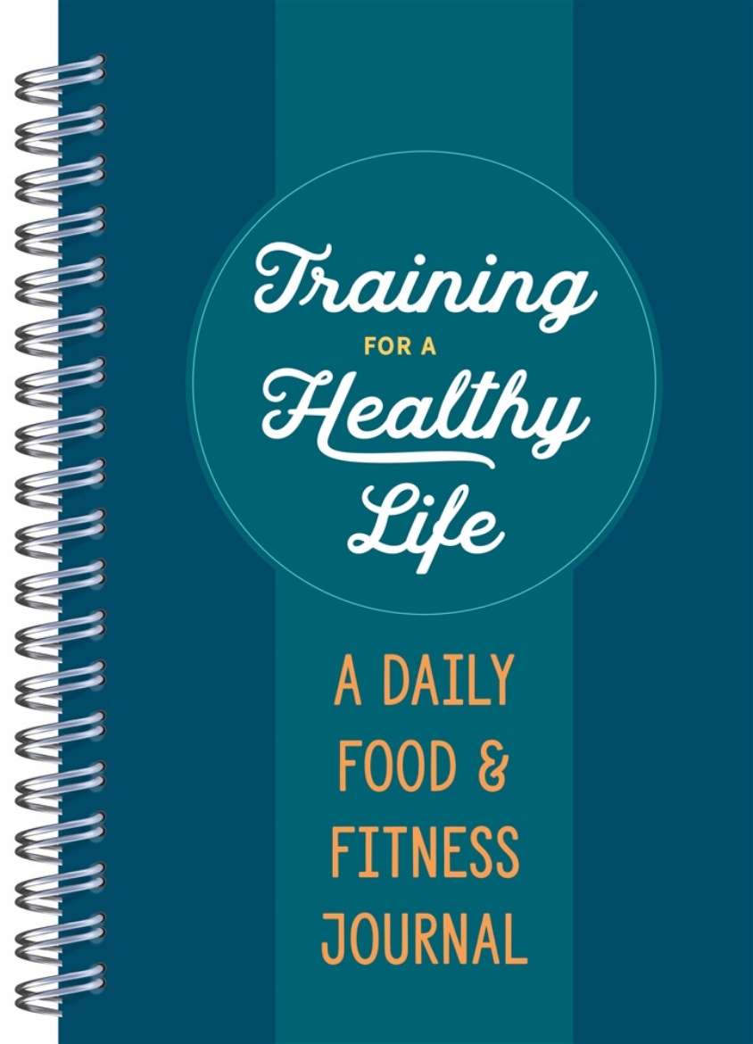 Picture of Training for a Healthy Life: A Daily Food and Fitness Journal