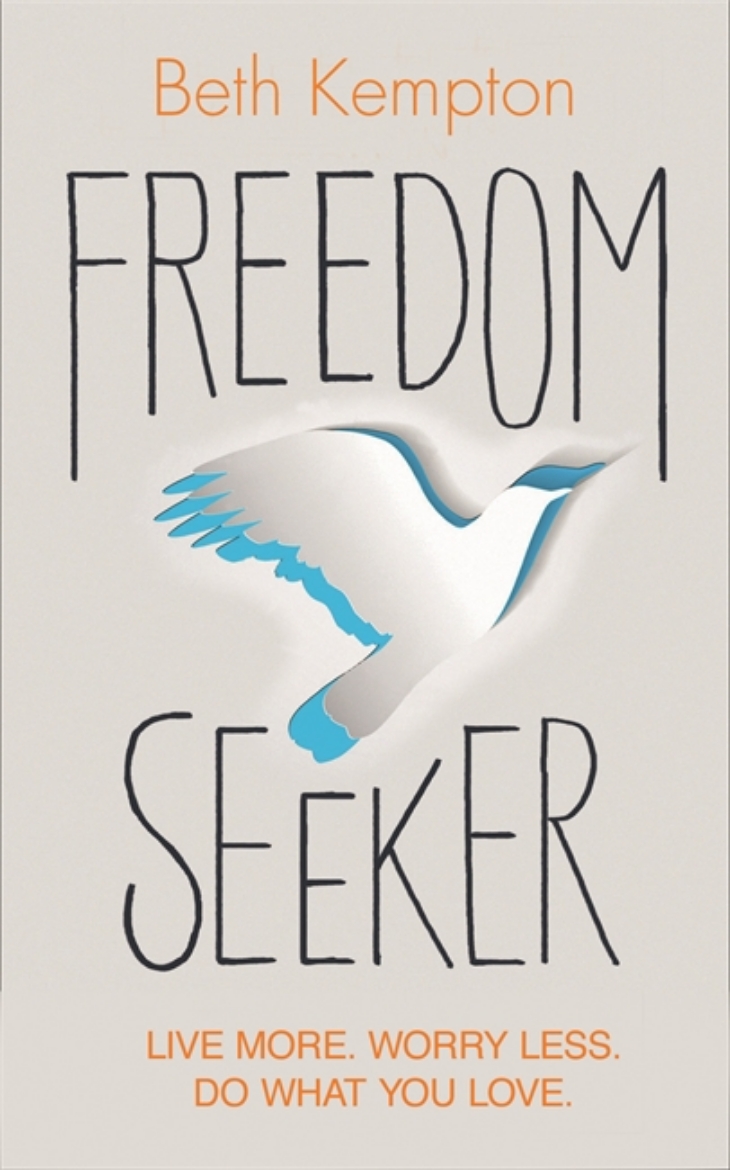 Picture of Freedom seeker - live more. worry less. do what you love.