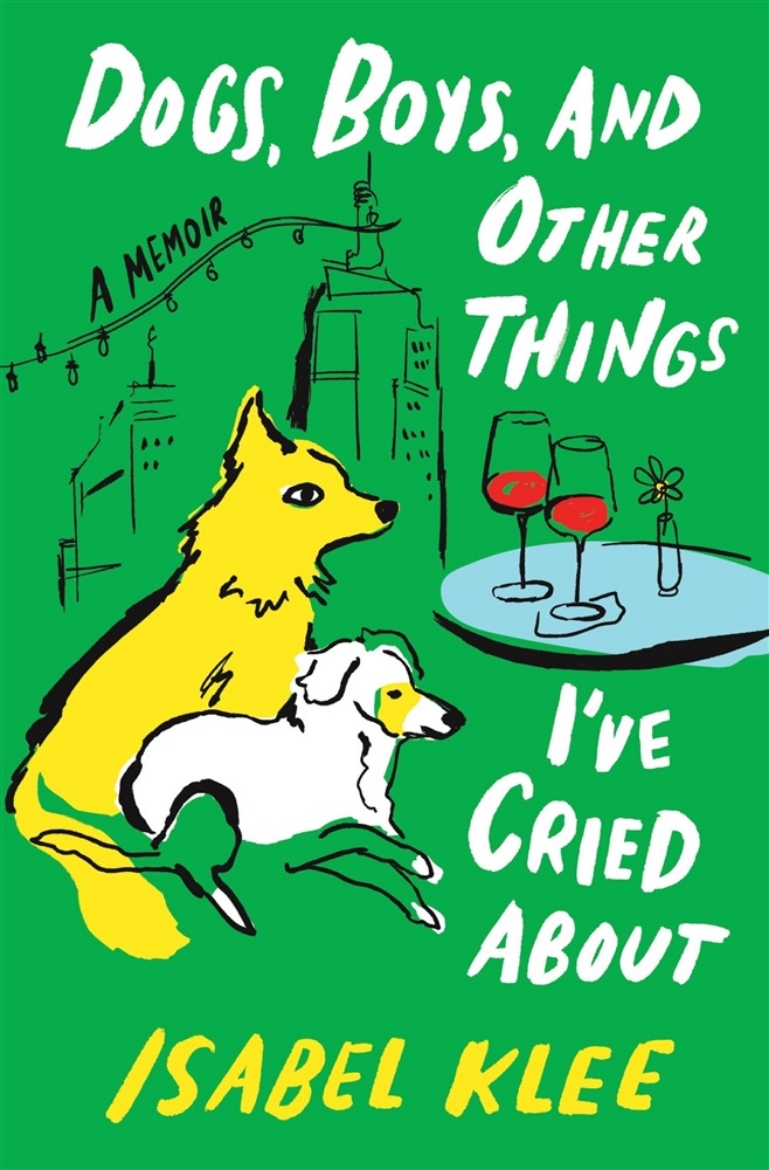 Picture of Dogs, Boys, and Other Things I've Cried about