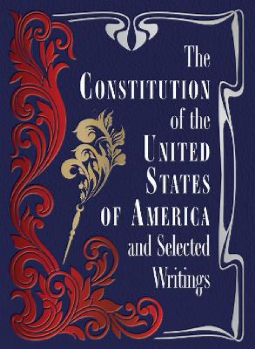 Picture of The Constitution of the United States of America and Selected Writings