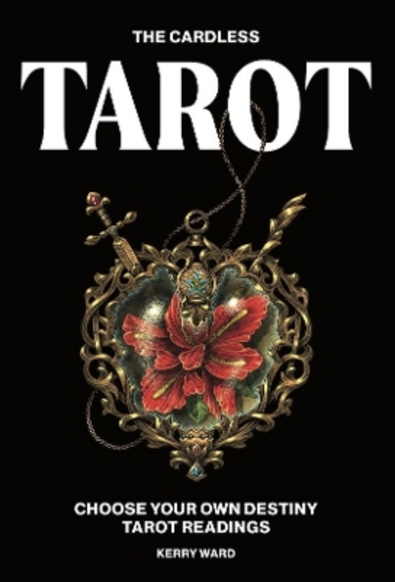 Picture of The Cardless Tarot: Choose Your Own Destiny Tarot Readings