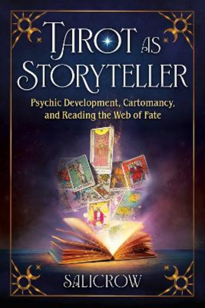 Bild på Tarot as Storyteller: Psychic Development, Cartomancy, and Reading the Web of Fate