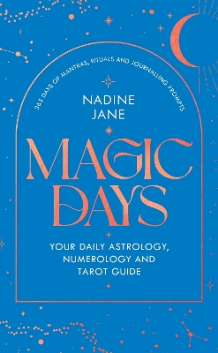 Picture of Magic Days: THE PERFECT 2024 GUIDE FOR ASTROLOGY, TAROT AND NUMEROLOGY FANS
