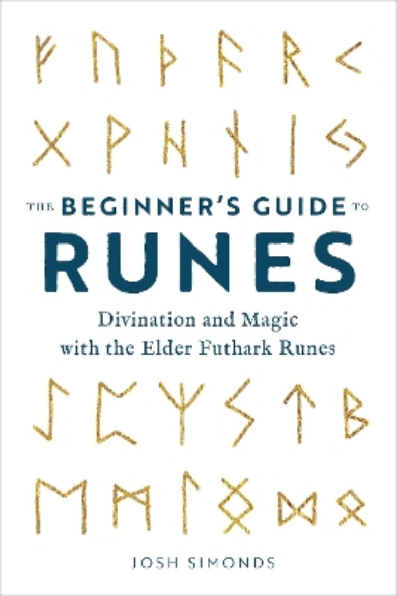 Bild på The Beginner's Guide to Runes: Divination and Magic with the Elder Futhark Runes