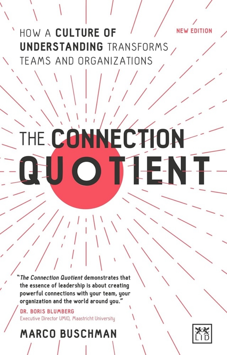Picture of The Connection Quotient: How a Culture of Understanding Transforms Teams and Organizations