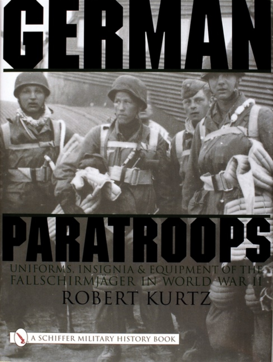 Picture of German paratroops - uniforms, insignia and equipment of the fallschirmjager