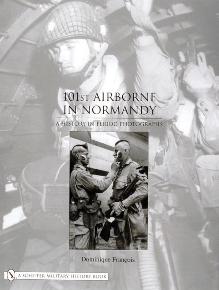 Picture of 101st airborne in normandy - a history in period photographs