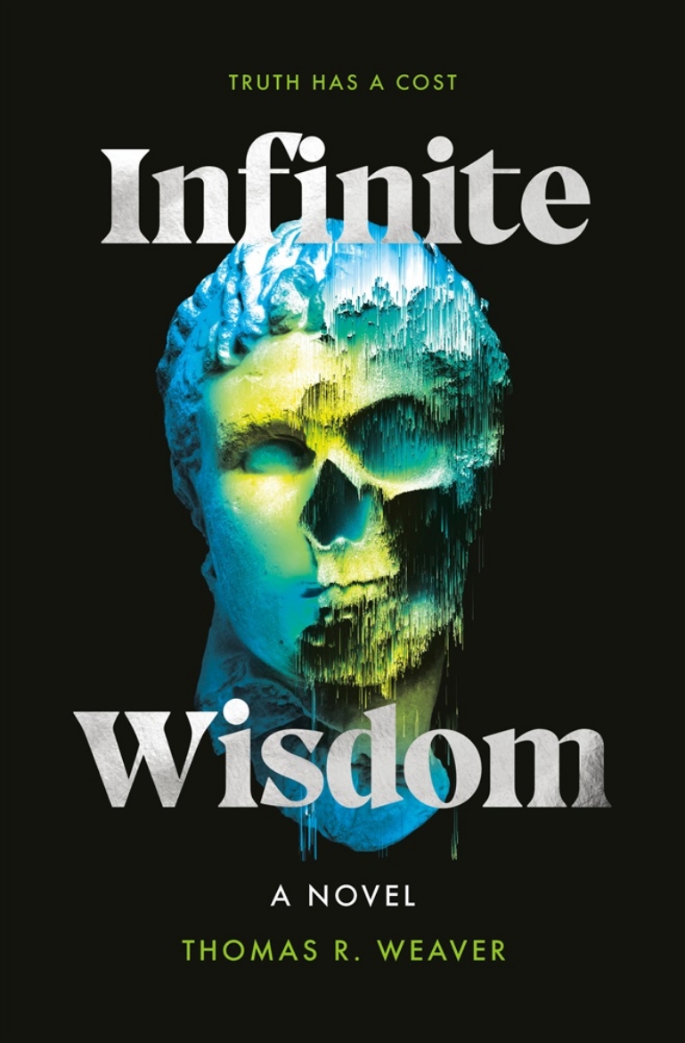 Picture of Infinite Wisdom: A Novel
