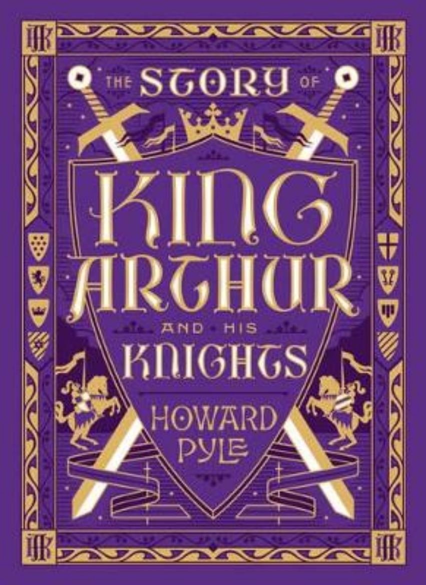 Picture of Story of king arthur and his knights (barnes & noble collectible classics: