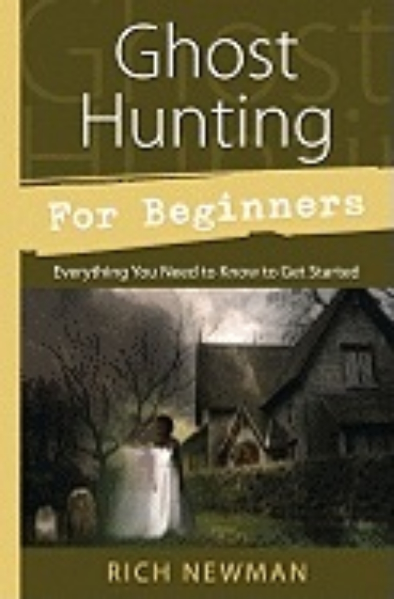 Picture of Ghost Hunting for Beginners: Everything You Need to Know to Get Started