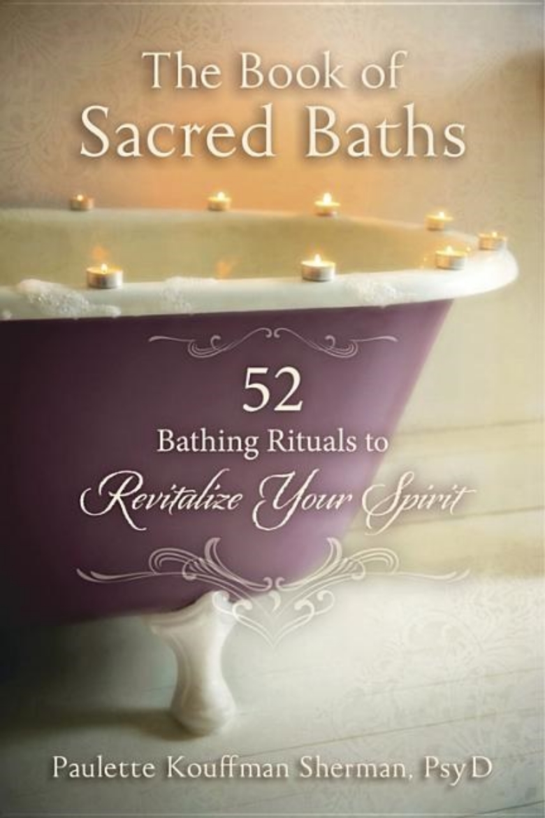 Picture of Book of sacred baths - 52 bathing rituals to revitalize your spirit