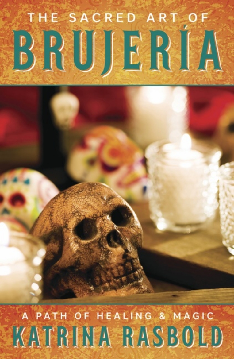 Picture of The Sacred Art of Brujeria