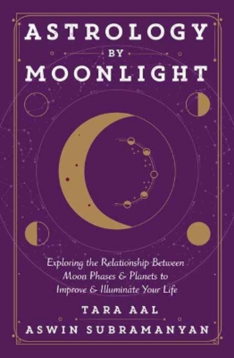 Picture of Astrology by Moonlight: Exploring the Relationship Between Moon Phases & Planets to Improve & Illuminate Your Life