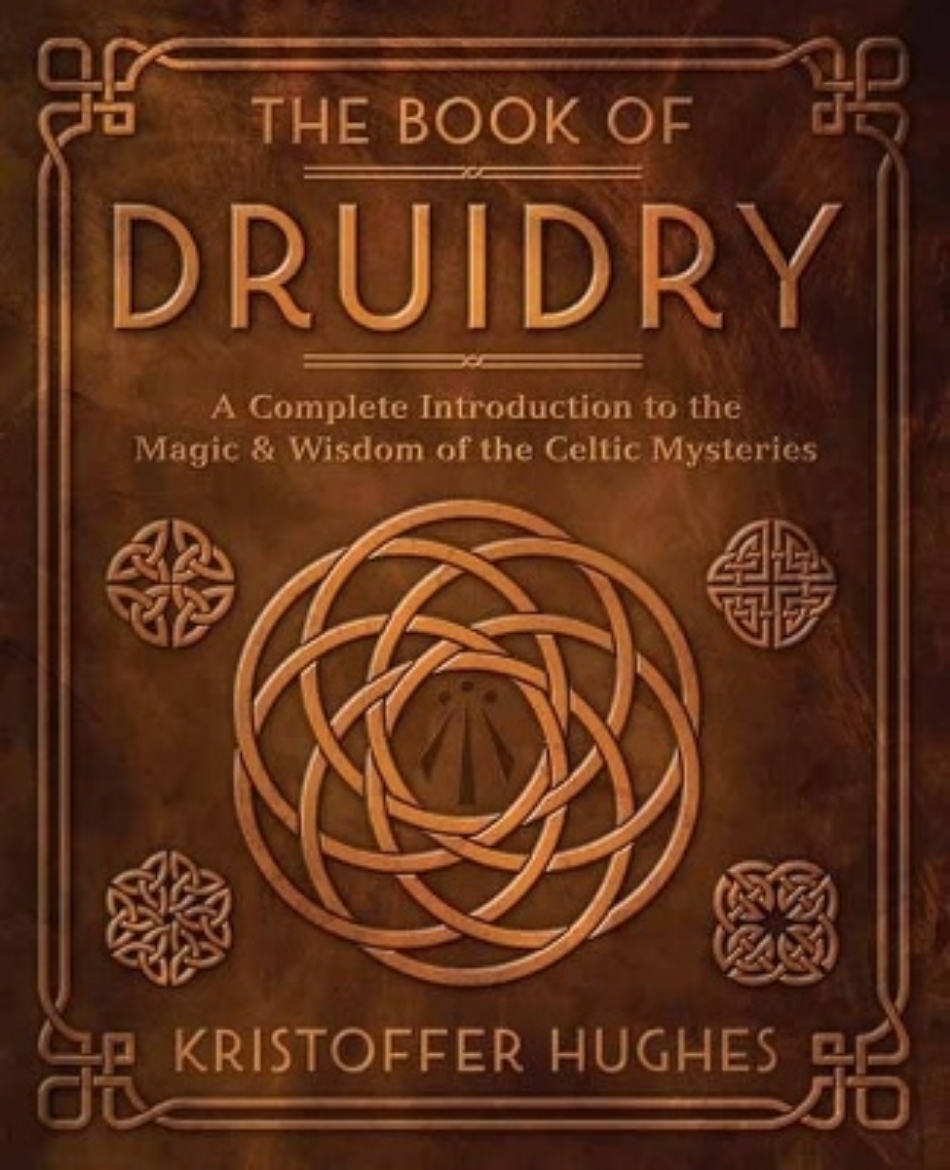 Picture of The Book of Druidry: A Complete Introduction to the Magic & Wisdom of the Celtic Mysteries
