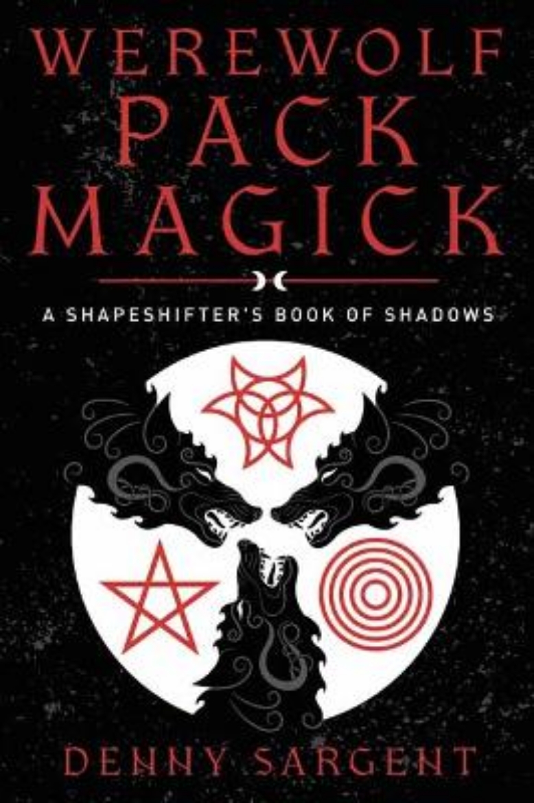 Picture of Werewolf Pack Magick: A Shapeshifter's Book of Shadows
