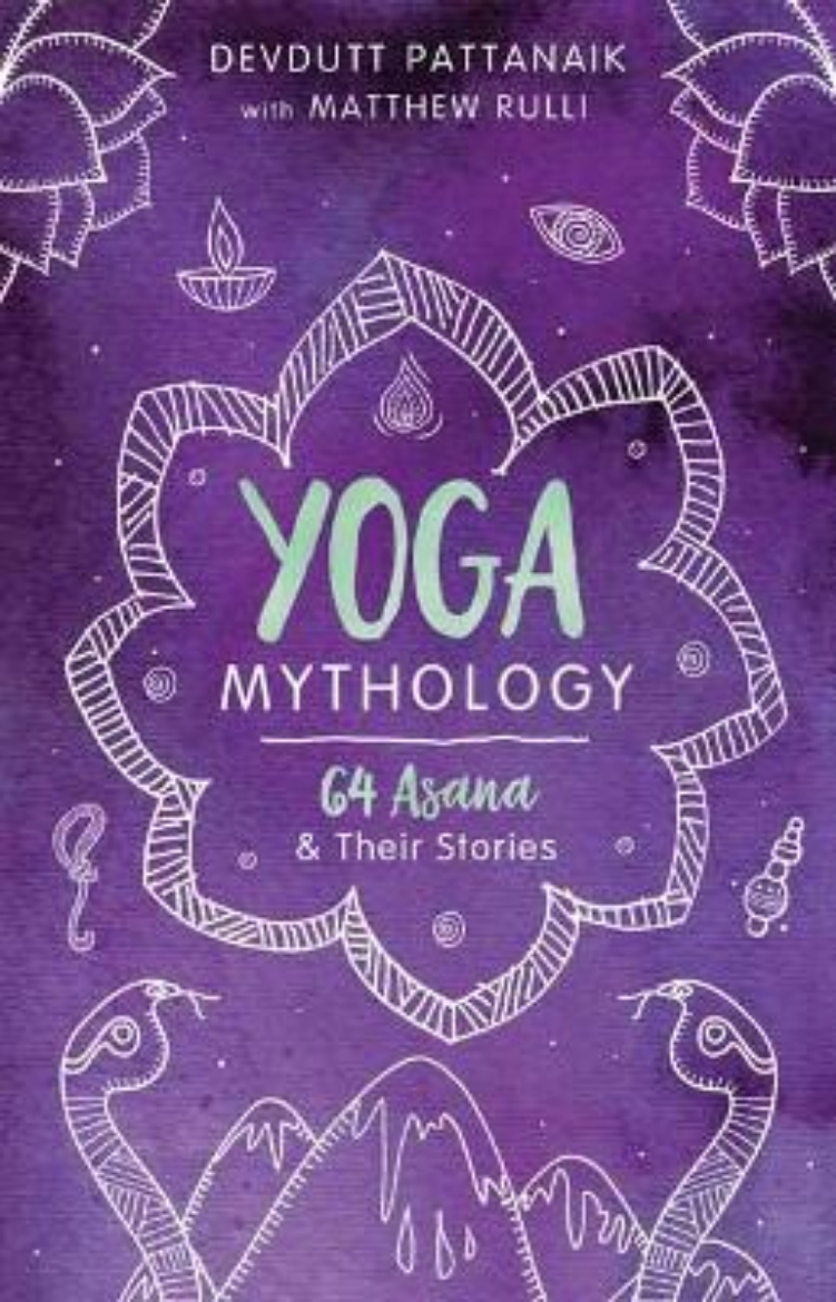 Picture of Yoga Mythology: 64 Asana and Their Stories