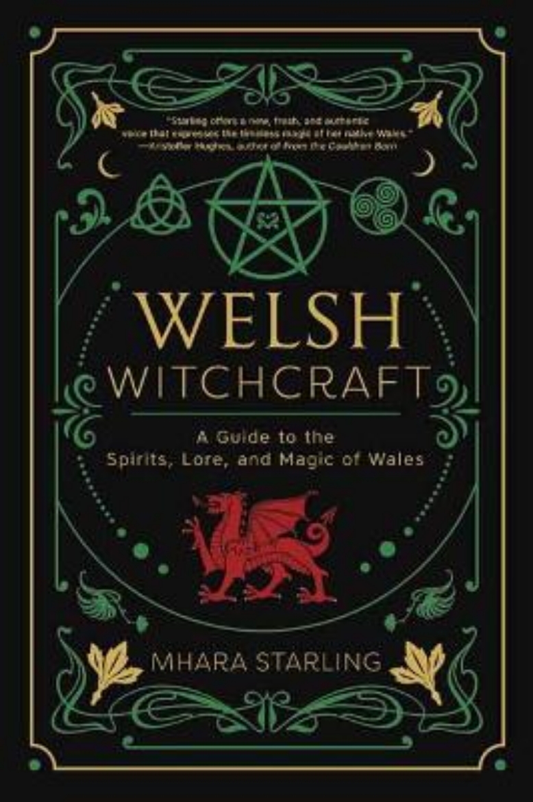 Picture of Welsh Witchcraft: A Guide to the Spirits, Lore, and Magic of Wales