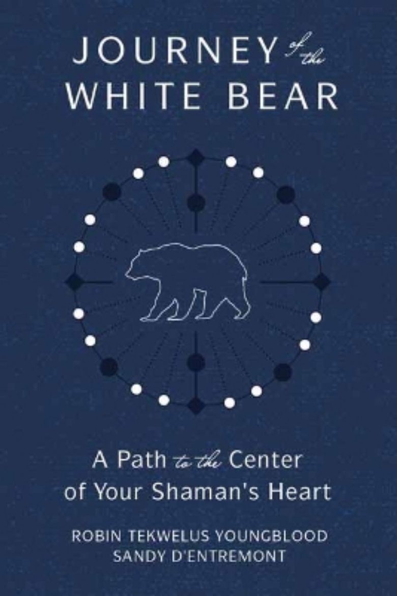 Picture of Journey of the White Bear: Path to the Center of Your Shaman's Heart