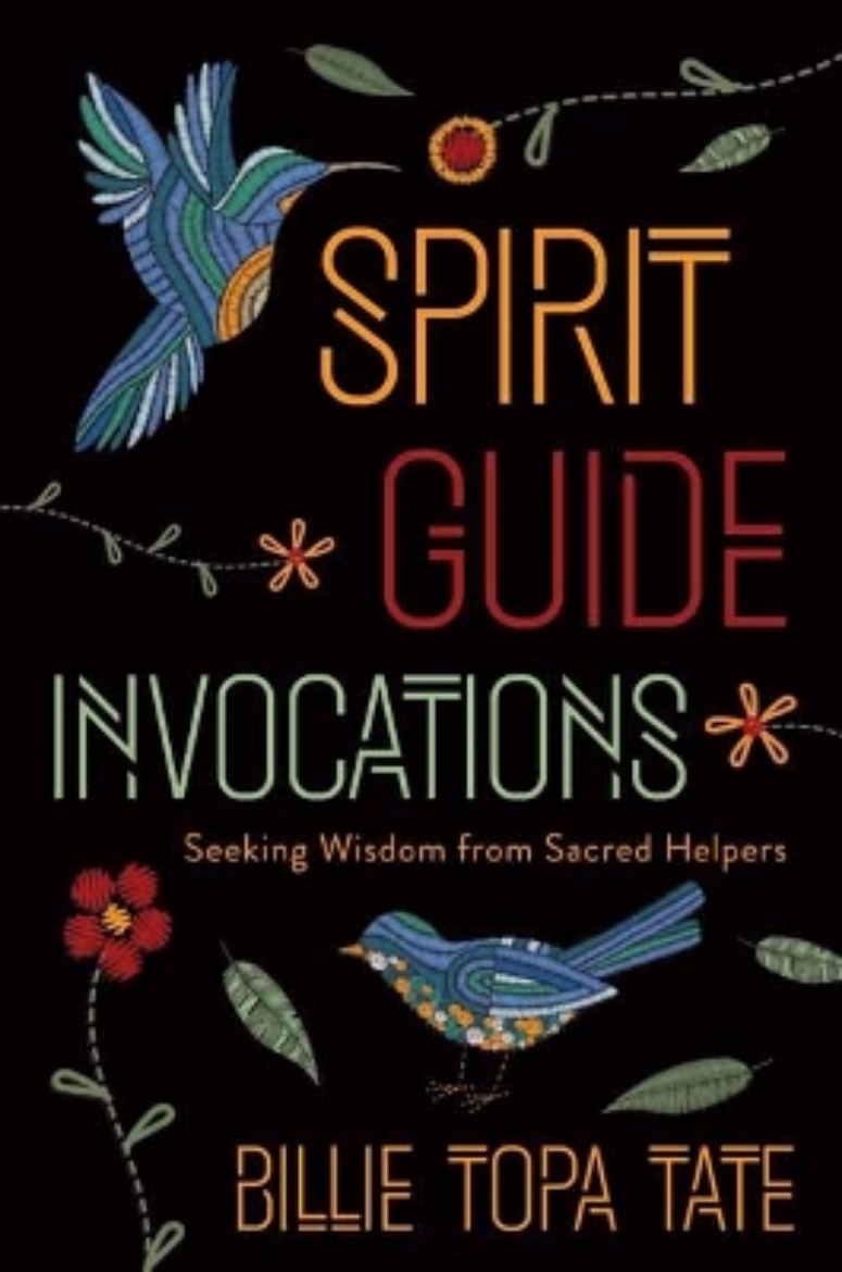 Picture of Spirit Guide Invocations: Seeking Wisdom from Sacred Helpers