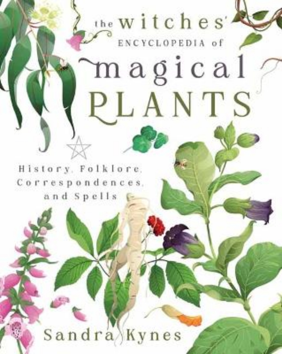 Picture of The Witches' Encyclopedia of Magical Plants: History, Folklore, Correspondences, and Spells