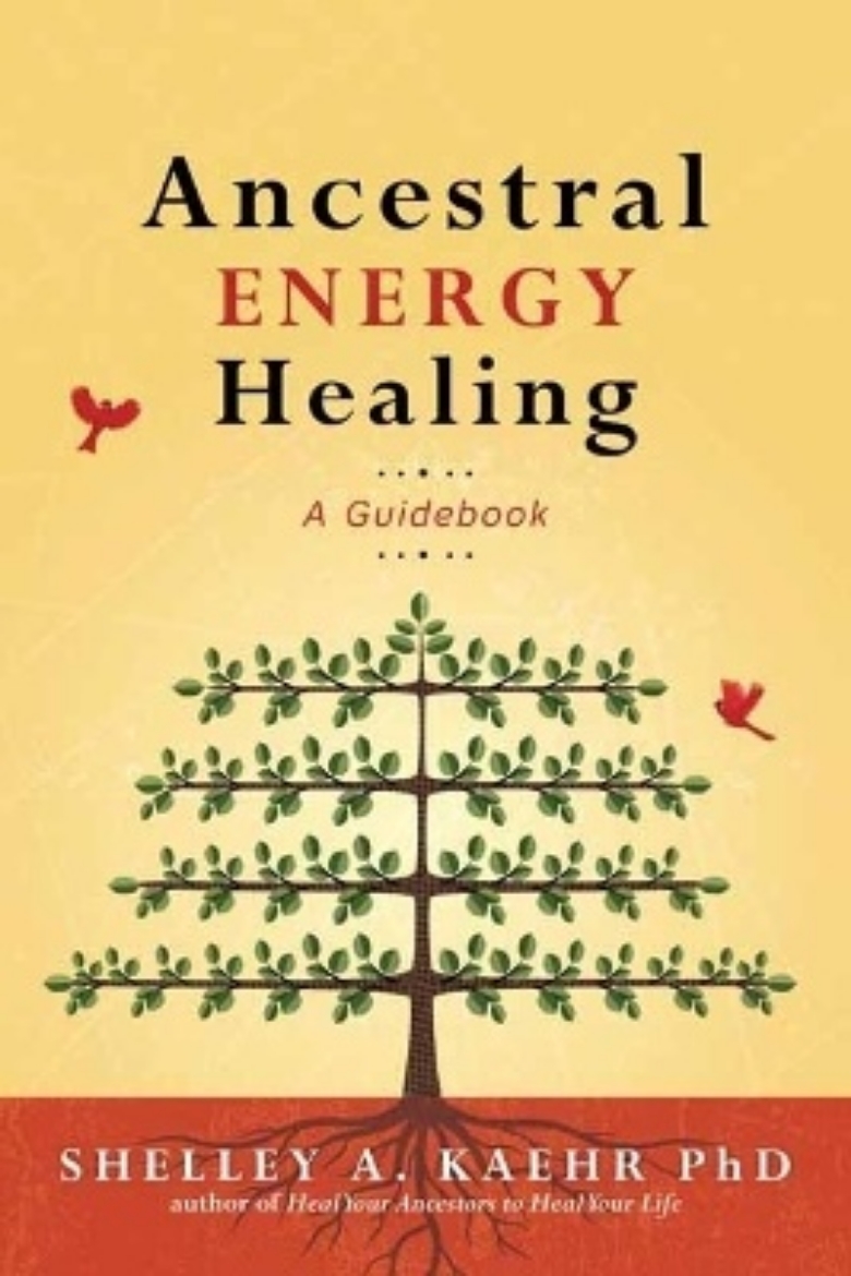 Picture of Ancestral Energy Healing: A Guidebook