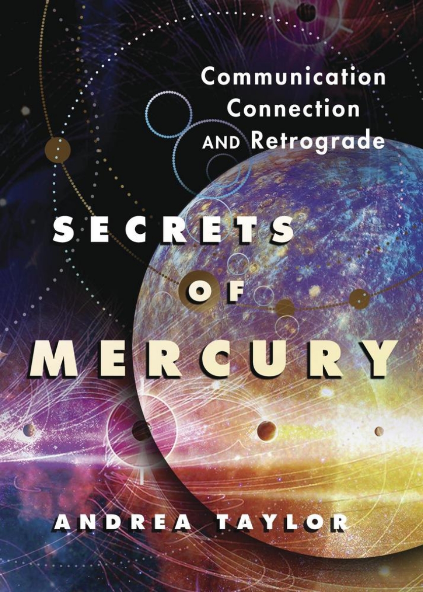 Picture of Secrets of Mercury: Communication, Connection, and Retrograde